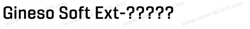 Gineso Soft Ext字体转换